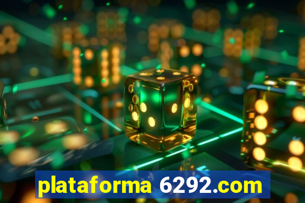 plataforma 6292.com